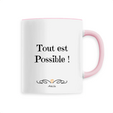 Mug - Tout est possible - 6 Coloris - Cadeau Motivant & Unique - Cadeau Personnalisable - Cadeaux-Positifs.com -Unique-Blanc-