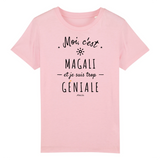 T-Shirt Enfant - Magali est trop Géniale - Coton Bio - Cadeau Original - Cadeau Personnalisable - Cadeaux-Positifs.com -3-4 ans-Blanc-