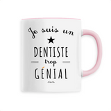 Mug - Un Dentiste trop Génial - 6 Coloris - Cadeau Original - Cadeau Personnalisable - Cadeaux-Positifs.com -Unique-Blanc-