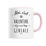 Mug - Valentine est trop Géniale - 6 Coloris - Cadeau Original - Cadeau Personnalisable - Cadeaux-Positifs.com -Unique-Blanc-