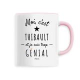 Mug - Thibault est trop Génial - 6 Coloris - Cadeau Original - Cadeau Personnalisable - Cadeaux-Positifs.com -Unique-Blanc-