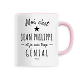 Mug - Jean Philippe est trop Génial - 6 Coloris - Cadeau Original - Cadeau Personnalisable - Cadeaux-Positifs.com -Unique-Rose-