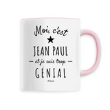 Mug - Jean Paul est trop Génial - 6 Coloris - Cadeau Original - Cadeau Personnalisable - Cadeaux-Positifs.com -Unique-Blanc-
