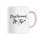 Mug - Psychomot au Top - 6 Coloris - Cadeau Original - Cadeau Personnalisable - Cadeaux-Positifs.com -Unique-Rose-