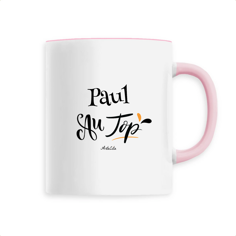 Cadeau anniversaire : Mug - Paul au Top - 6 Coloris - Cadeau Original - Cadeau Personnalisable - Cadeaux-Positifs.com -Unique-Rose-