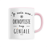 Mug - Une Orthoptiste trop Géniale - 6 Coloris - Cadeau Original - Cadeau Personnalisable - Cadeaux-Positifs.com -Unique-Rose-