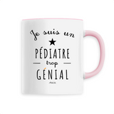 Mug - Un Pédiatre trop Génial - 6 Coloris - Cadeau Original - Cadeau Personnalisable - Cadeaux-Positifs.com -Unique-Blanc-