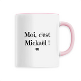 Mug - Moi, c'est Mickaël - 6 Coloris - Cadeau Original - Cadeau Personnalisable - Cadeaux-Positifs.com -Unique-Rose-