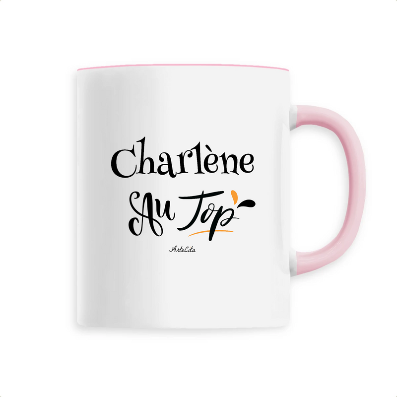 Cadeau anniversaire : Mug - Charlène au Top - 6 Coloris - Cadeau Original - Cadeau Personnalisable - Cadeaux-Positifs.com -Unique-Rose-