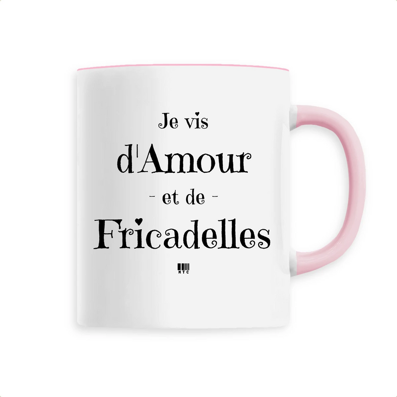 Cadeau anniversaire : Mug - Amour et Fricadelles - 6 Coloris - Cadeau Original - Cadeau Personnalisable - Cadeaux-Positifs.com -Unique-Rose-