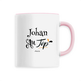 Mug - Johan au Top - 6 Coloris - Cadeau Original - Cadeau Personnalisable - Cadeaux-Positifs.com -Unique-Rose-
