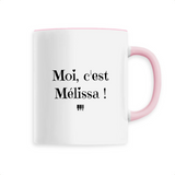 Mug - Moi c'est Mélissa - 6 Coloris - Cadeau Original - Cadeau Personnalisable - Cadeaux-Positifs.com -Unique-Blanc-