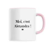 Mug - Moi c'est Alexandra - 6 Coloris - Cadeau Original - Cadeau Personnalisable - Cadeaux-Positifs.com -Unique-Blanc-