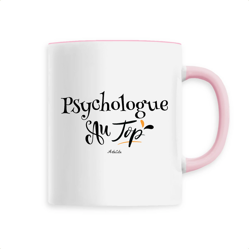 Cadeau anniversaire : Mug - Psychologue au Top - 6 Coloris - Cadeau Original - Cadeau Personnalisable - Cadeaux-Positifs.com -Unique-Rose-