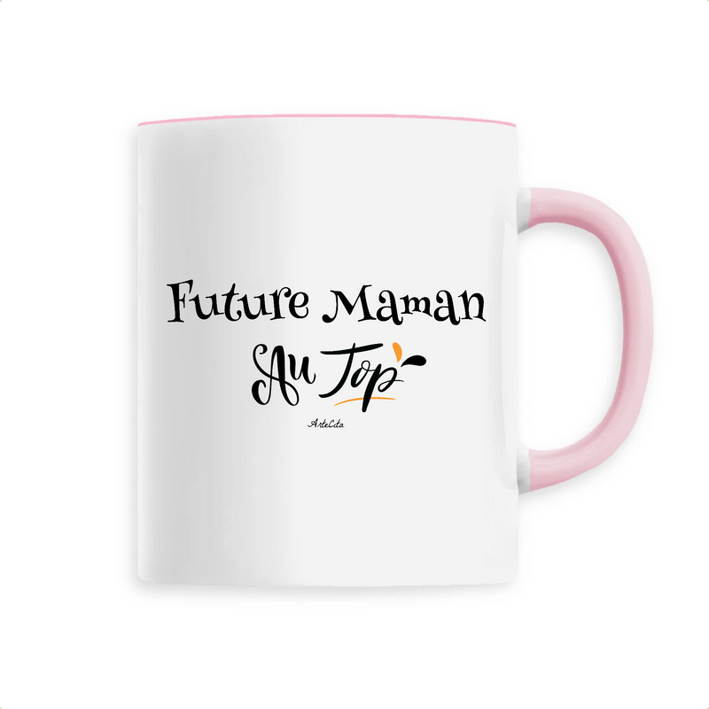 Cadeau anniversaire : Mug - Future Maman au Top - 6 Coloris - Cadeau Original - Cadeau Personnalisable - Cadeaux-Positifs.com -Unique-Rose-