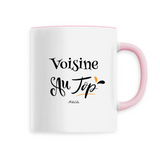 Mug - Voisine au Top - 6 Coloris - Cadeau Original - Cadeau Personnalisable - Cadeaux-Positifs.com -Unique-Blanc-