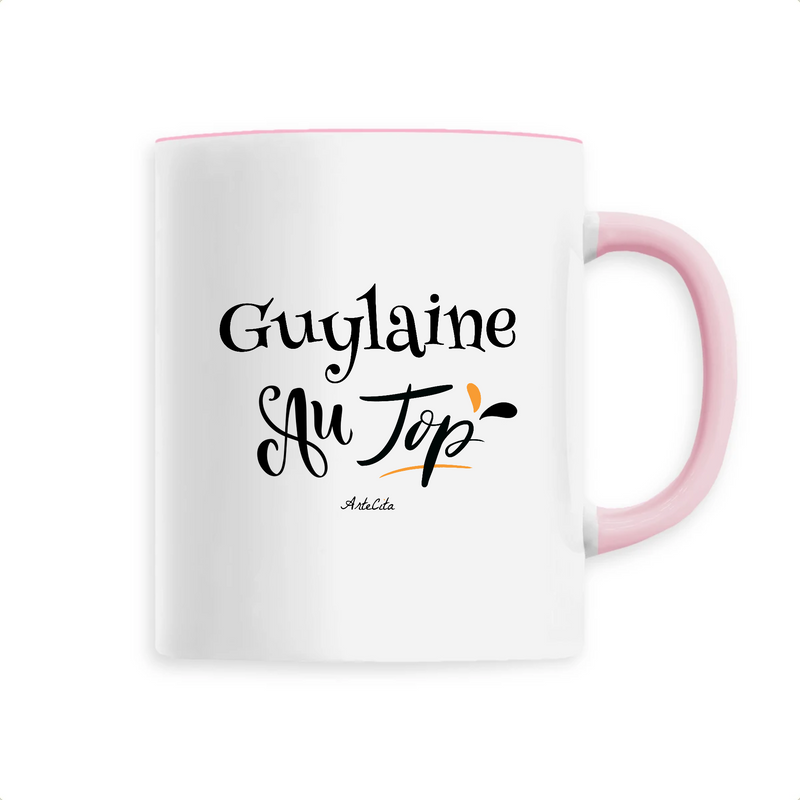 Cadeau anniversaire : Mug - Guylaine au Top - 6 Coloris - Cadeau Original - Cadeau Personnalisable - Cadeaux-Positifs.com -Unique-Rose-