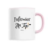 Mug - Infirmier au Top - 6 Coloris - Cadeau Original - Cadeau Personnalisable - Cadeaux-Positifs.com -Unique-Blanc-