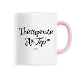 Mug - Thérapeute au Top - 6 Coloris - Cadeau Original - Cadeau Personnalisable - Cadeaux-Positifs.com -Unique-Blanc-