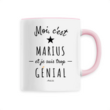Mug - Marius est trop Génial - 6 Coloris - Cadeau Original - Cadeau Personnalisable - Cadeaux-Positifs.com -Unique-Rose-
