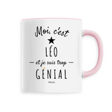 Mug - Léo est trop Génial - 6 Coloris - Cadeau Original - Cadeau Personnalisable - Cadeaux-Positifs.com -Unique-Rose-
