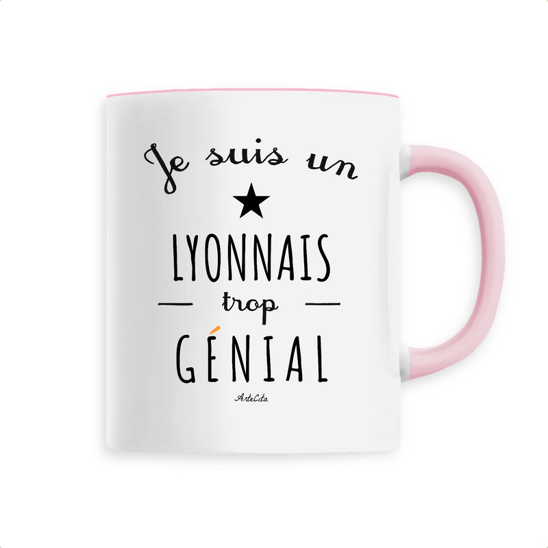 Cadeau anniversaire : Mug - Un Lyonnais trop Génial - 6 Coloris - Cadeau Original - Cadeau Personnalisable - Cadeaux-Positifs.com -Unique-Rose-