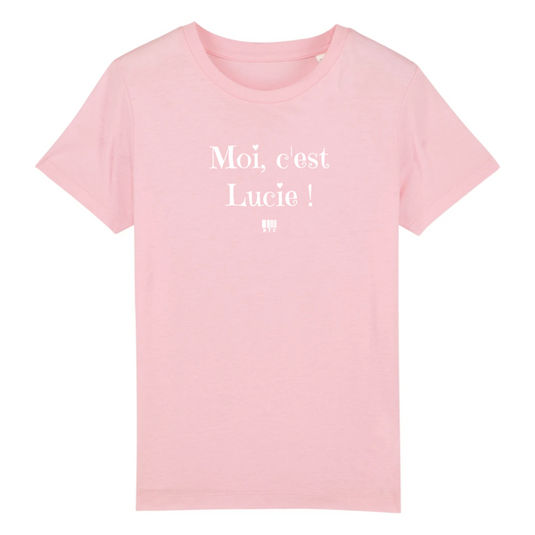 T-Shirt Enfant - Moi c'est Lucie - Coton Bio - Cadeau Original - Cadeau Personnalisable - Cadeaux-Positifs.com -3-4 ans-Rose-