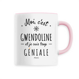 Mug - Gwendoline est trop Géniale - 6 Coloris - Cadeau Original - Cadeau Personnalisable - Cadeaux-Positifs.com -Unique-Blanc-