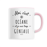 Mug - Océane est trop Géniale - 6 Coloris - Cadeau Original - Cadeau Personnalisable - Cadeaux-Positifs.com -Unique-Blanc-