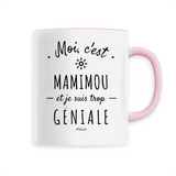 Mug - Mamimou est trop Géniale - 6 Coloris - Cadeau Original - Cadeau Personnalisable - Cadeaux-Positifs.com -Unique-Blanc-