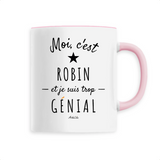 Mug - Robin est trop Génial - 6 Coloris - Cadeau Original - Cadeau Personnalisable - Cadeaux-Positifs.com -Unique-Blanc-
