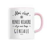 Mug - Renee Hilaire est trop Géniale - 6 Coloris - Cadeau Original - Cadeau Personnalisable - Cadeaux-Positifs.com -Unique-Blanc-