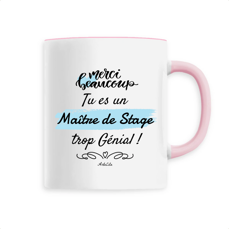 Cadeau anniversaire : Mug - Merci, tu es un Maître de Stage trop Génial - 6 Coloris - Cadeau Personnalisable - Cadeaux-Positifs.com -Unique-Rose-