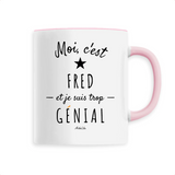 Mug - Fred est trop Génial - 6 Coloris - Cadeau Original - Cadeau Personnalisable - Cadeaux-Positifs.com -Unique-Blanc-