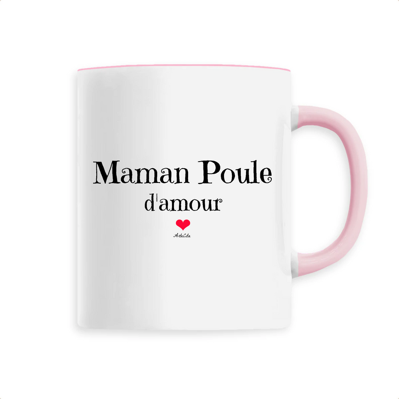 Cadeau anniversaire : Mug - Maman Poule d'amour - 6 Coloris - Cadeau Original - Cadeau Personnalisable - Cadeaux-Positifs.com -Unique-Rose-