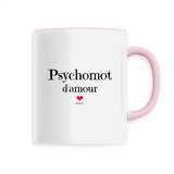 Mug - Psychomot d'amour - 6 Coloris - Cadeau Original - Cadeau Personnalisable - Cadeaux-Positifs.com -Unique-Blanc-