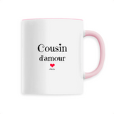 Mug - Cousin d'amour - 6 Coloris - Cadeau Original & Tendre - Cadeau Personnalisable - Cadeaux-Positifs.com -Unique-Rose-