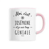 Mug - Joséphine est trop Géniale - 6 Coloris - Cadeau Original - Cadeau Personnalisable - Cadeaux-Positifs.com -Unique-Blanc-