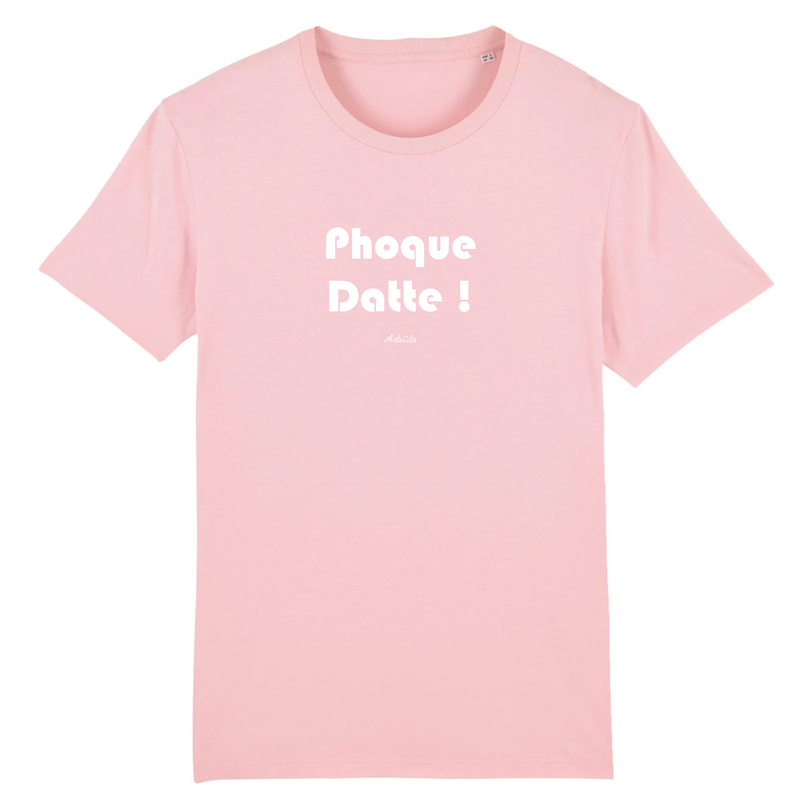Cadeau anniversaire : T-Shirt Premium - Phoque Datte - Coton Bio - 12 Coloris - Humour - Cadeau Personnalisable - Cadeaux-Positifs.com -XS-Rose-