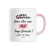 Mug - Merci vous êtes une RH trop Géniale - 6 Coloris - Unique - Cadeau Personnalisable - Cadeaux-Positifs.com -Unique-Blanc-