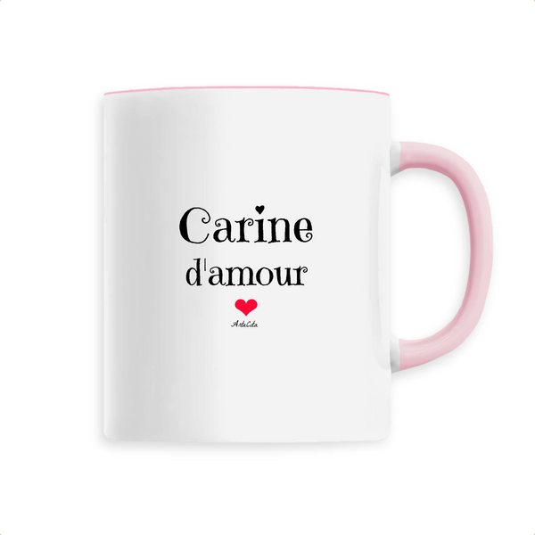 Mug - Carine d'amour - 6 Coloris - Cadeau Original & Tendre - Cadeau Personnalisable - Cadeaux-Positifs.com -Unique-Rose-