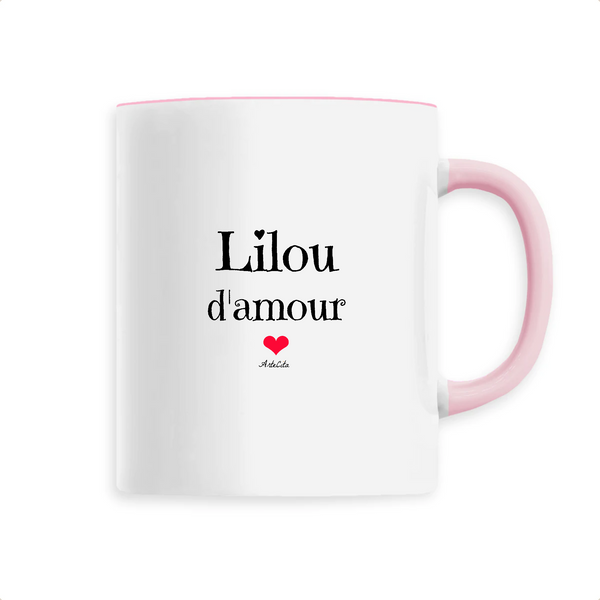 Mug - Lilou d'amour - 6 Coloris - Cadeau Original & Tendre - Cadeau Personnalisable - Cadeaux-Positifs.com -Unique-Rose-