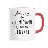 Mug - Mlle Méchante est trop Géniale - 6 Coloris - Cadeau Original - Cadeau Personnalisable - Cadeaux-Positifs.com -Unique-Blanc-