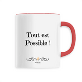 Mug - Tout est possible - 6 Coloris - Cadeau Motivant & Unique - Cadeau Personnalisable - Cadeaux-Positifs.com -Unique-Blanc-