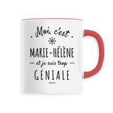 Mug - Marie-Hélène est trop Géniale - 6 Coloris - Cadeau Original - Cadeau Personnalisable - Cadeaux-Positifs.com -Unique-Blanc-