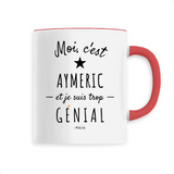 Mug - Aymeric est trop Génial - 6 Coloris - Cadeau Original - Cadeau Personnalisable - Cadeaux-Positifs.com -Unique-Blanc-
