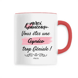 Mug - Merci, vous êtes une Gynéco trop Géniale - 6 Coloris - Cadeau Personnalisable - Cadeaux-Positifs.com -Unique-Blanc-