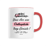 Mug - Merci, vous êtes une Orthoptiste trop Géniale - 6 Coloris - Cadeau Personnalisable - Cadeaux-Positifs.com -Unique-Blanc-