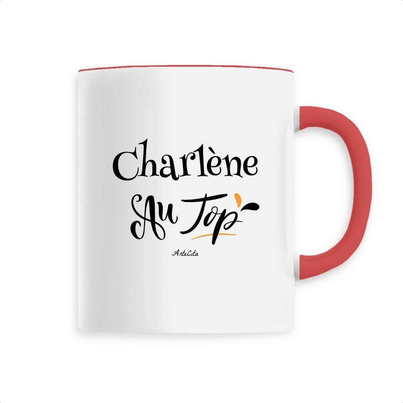 Cadeau anniversaire : Mug - Charlène au Top - 6 Coloris - Cadeau Original - Cadeau Personnalisable - Cadeaux-Positifs.com -Unique-Rouge-