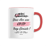 Mug - Merci, vous êtes une CPIP trop Géniale - 6 Coloris - Cadeau Personnalisable - Cadeaux-Positifs.com -Unique-Blanc-